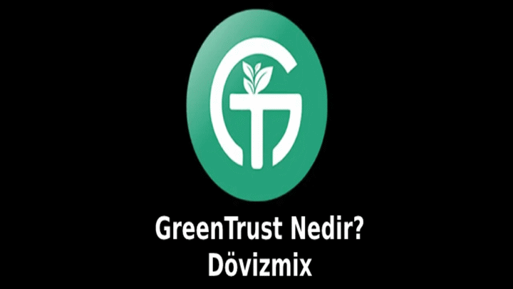 GreenTrust Nedir? Kaç USD? GreenTrust Geleceği, Yorumları ve Analizi.