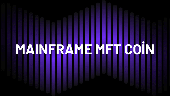 Mainframe MFT Coin Nedir? Hangi Borsada? Kaç TL? Grafik ve Yorumları.