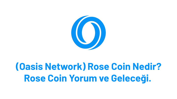 Rose Coin Nedir? Yorum, Grafik, Geleceği ve Kaç USD?