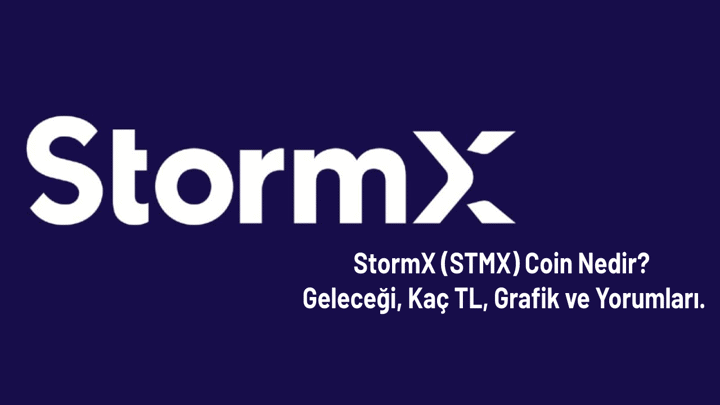 StormX (STMX) Coin Nedir? Geleceği, Kaç TL, Grafik ve Yorumları.
